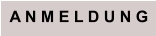 A N M E L D U N G