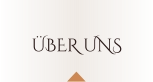 ÜBER UNS